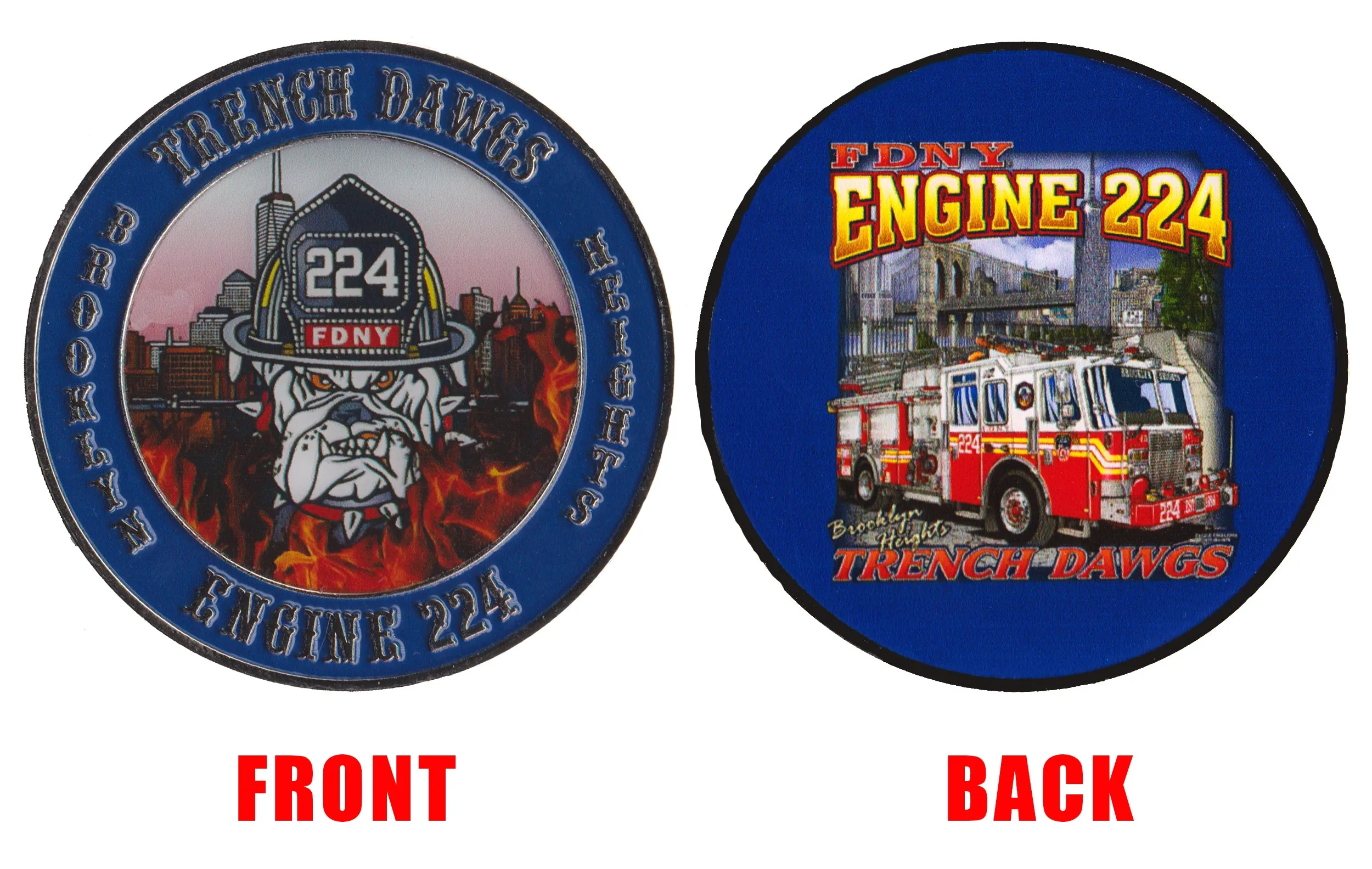 FDNY E-224 "Trench Dawgs" Challenge Coin